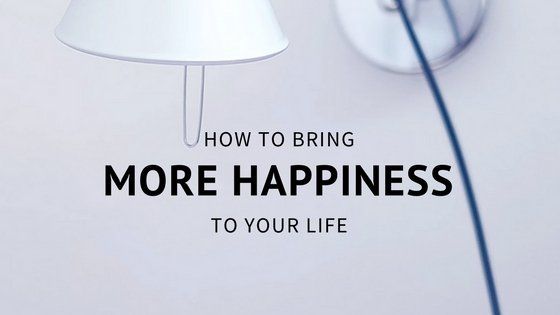 Kako v svoje življenje vnesti več sreče: ustvarite pomen
