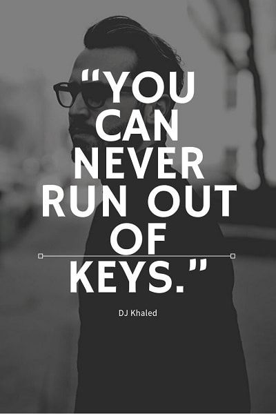149+ najboljših citatov DJ Khaled, ki vas bodo takoj motivirali!