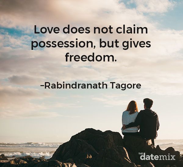 Ljubezenski citati zanj: »Ljubezen ne zahteva posesti, ampak daje svobodo.« - Rabindranath Tagore