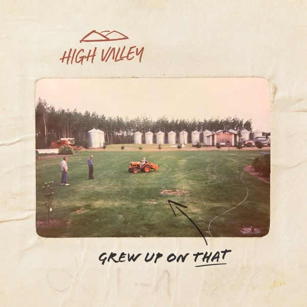 High Valley praznuje svojo vzgojo v glasbenem videu 'Grew Up On That'