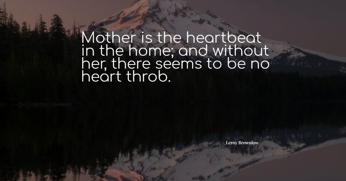 80+ meilleures citations de bonne fête des mères pour réchauffer votre cœur