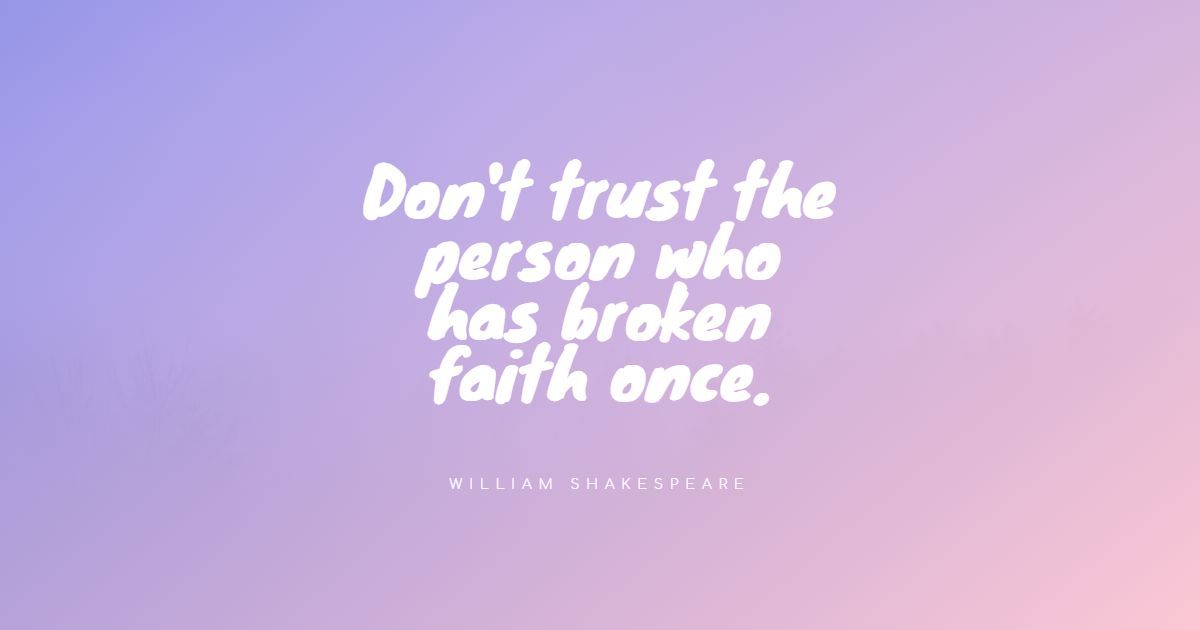 60+ Best Broken Trust Quotes: Seleção exclusiva