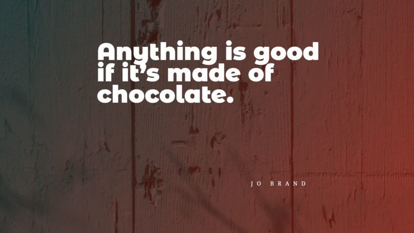 68+ najboljših citatov čokolade: ekskluzivni izbor
