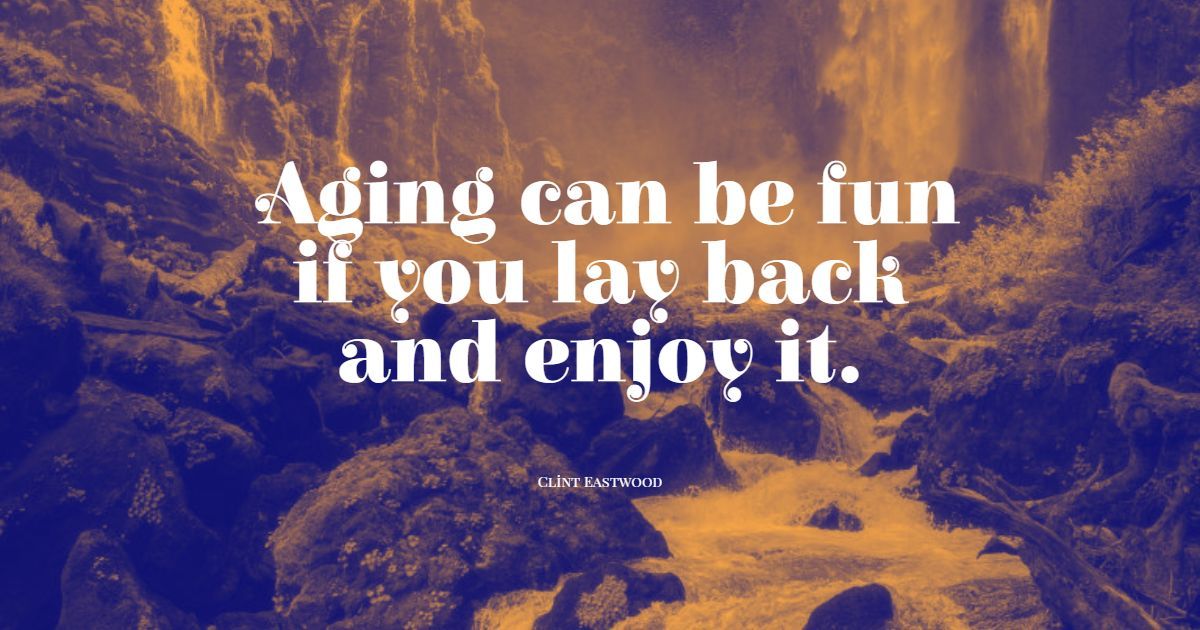 Más de 62 citas sobre el mejor envejecimiento con gracia: selección exclusiva