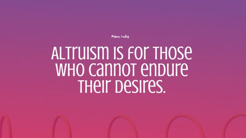 60+ beste Altruism-sitater: Eksklusivt utvalg