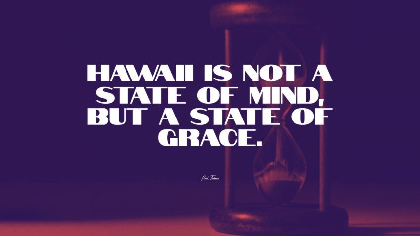 99+ beste Hawaii-sitater: eksklusivt utvalg