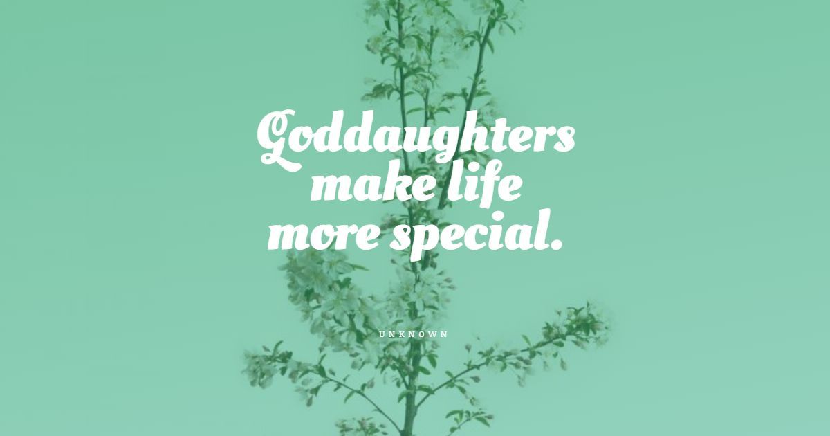 12+ คำพูดของ Goddaughter ที่ดีที่สุด: การเลือกพิเศษ