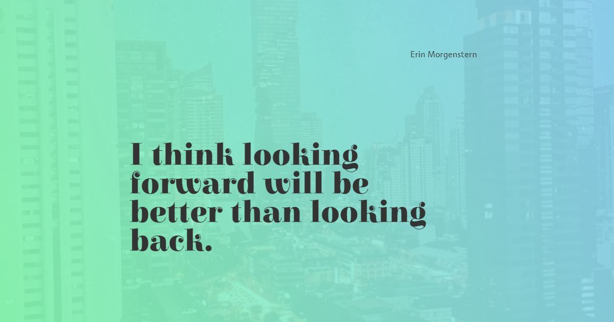 24+ Best Looking Back Quotes: Exklusive Auswahl