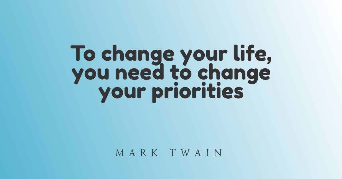 180+ mejores citas prioritarias para mejorar tu vida