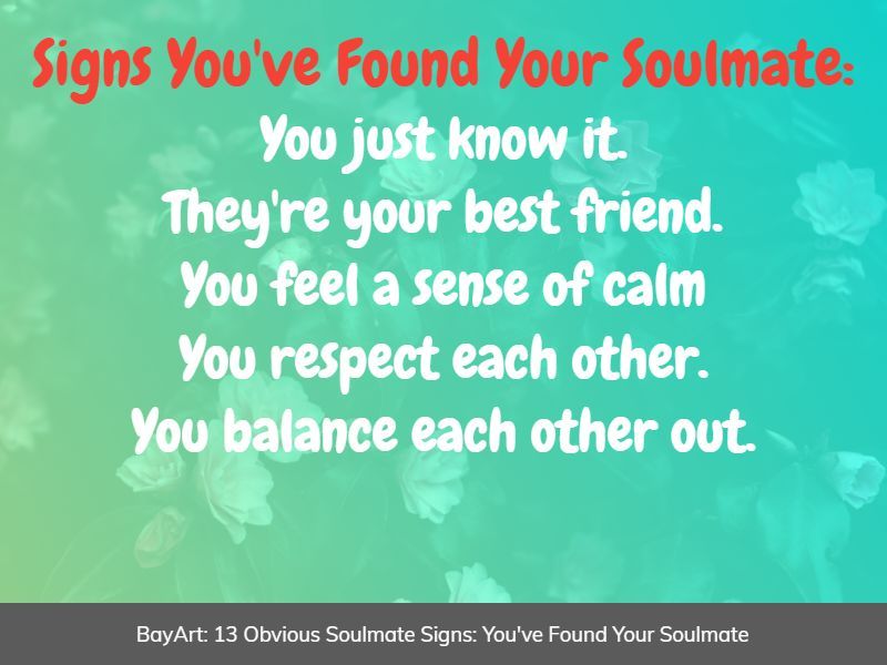 13 Obvious Soulmate Signs: You’ve Found Your Soulmate