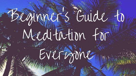 Guía de meditación para principiantes para todos