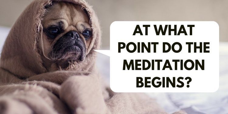 En quin moment comença la meditació?