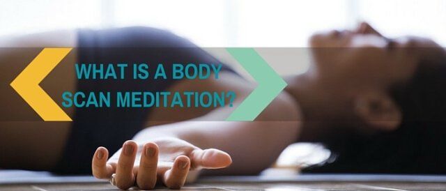 No se preocupe, la maravillosa meditación de escaneo corporal aumentará la calidad de vida