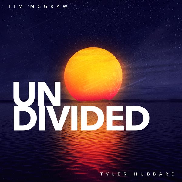 Tim McGraw e Tyler Hubbard da Florida Georgia Line unem-se para uma nova música edificante ‘Undivided’